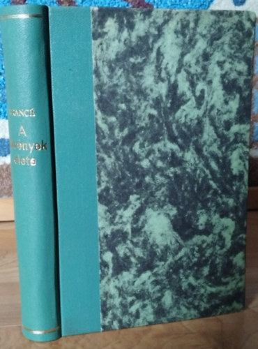 Raoul H. Franc - A nvnyek lete