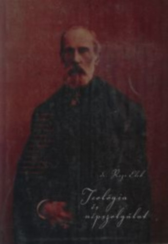 Dr. Rezi Elek - Teol�gia �s n�pszolg�lat