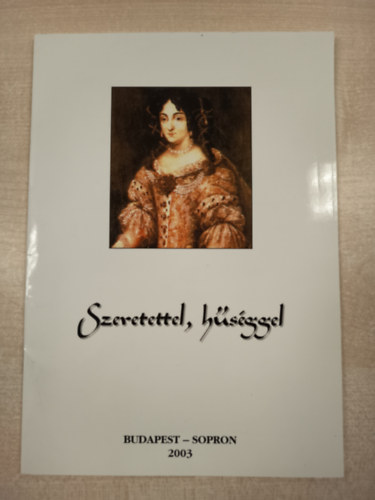 Szeretettel, h�s�ggel