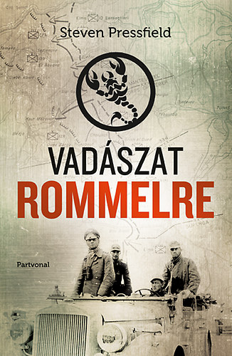 Steven Pressfield - Vadszat Rommelre