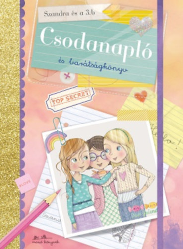 Balzsy Panna - Csodanapl s bartsgknyv