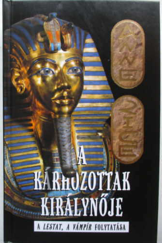 Anne Rice - A kárhozottak királynője