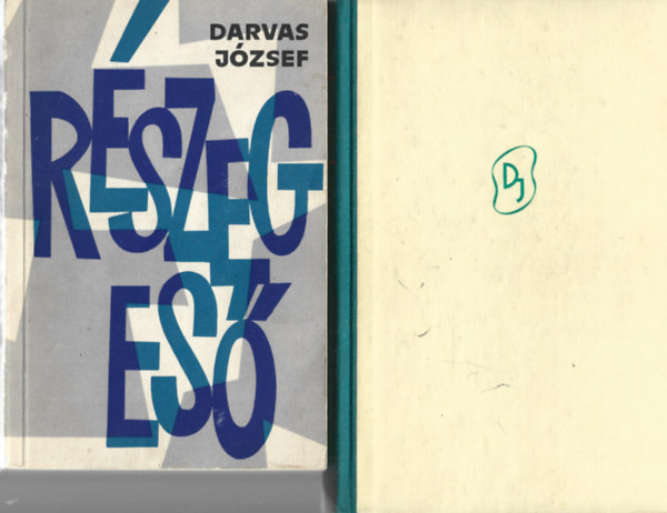Darvas J�zsef - 2 db k�nyv, R�szeg es�, A t�r�kver�