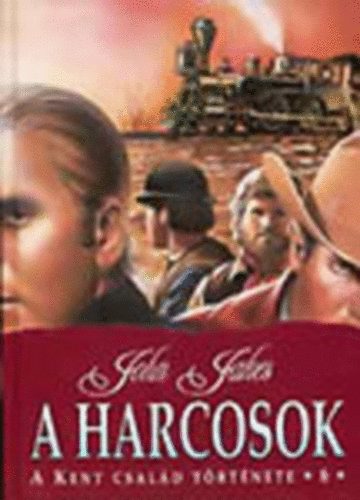 John Jakes - A harcosok - A Kent csald trtnete 6.