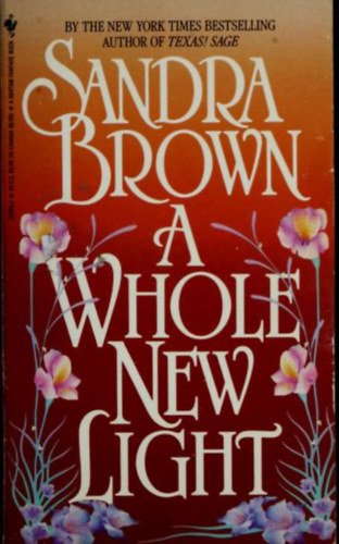 Sandra Brown - A Whole New Light