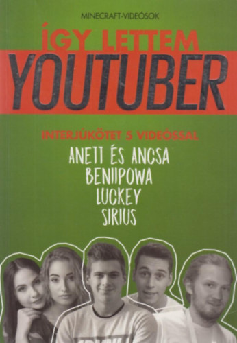 Így lettem youtuber - Minecraft-videósok
