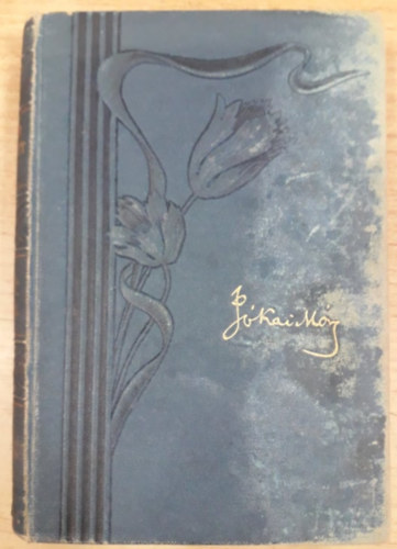 Jókai Mór - Csataképek-A magyar szabadságharcból I-II. (egybekötve)