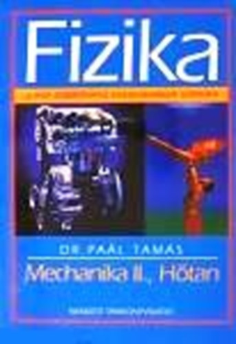 Dr. Pal Tams - Fizika: Mechanika II., htan