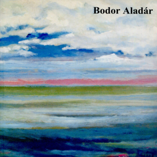 Varga Gbor Farkas - Bodor Aladr