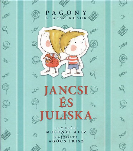 Mosonyi Alz - Jancsi s Juliska