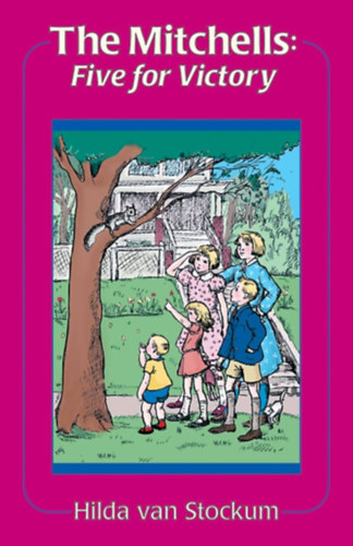 Hilda von Stockum - The Mitchells: Five for Victory