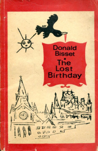 Donald Bisset - The Lost Birthday