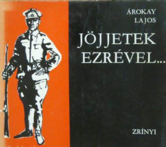 rokay Lajos - Jjjetek ezrvel...