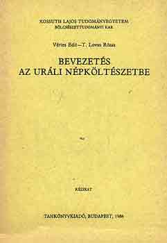 Vrtes Edit-T. lovas Rzsa - Bevezets az urli npkltszetbe