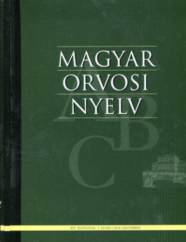 Dr. B�sze P�ter  (szerk.) - Magyar orvosi nyelv - 3 db