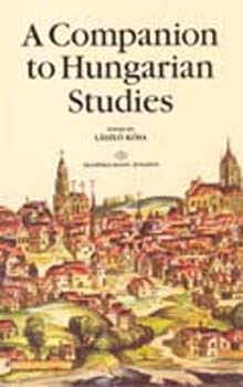 K�sa L�szl� - A Companion to Hungarian Studies
