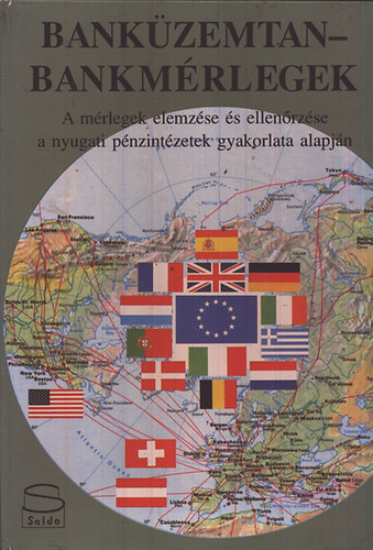 Fogaras Istv�n Dr.; Zala J�lia Dr. - Bank�zemtan-bankm�rlegek