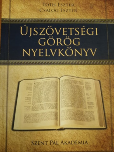 Tth Eszter-Csalog Eszter - jszvetsgi grg nyelvknyv