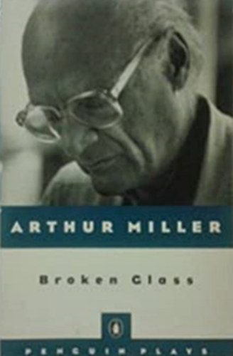 Arthur Miller - Broken Glass