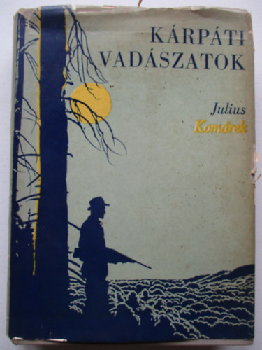 Julius Kom�rek - K�rp�ti vad�szatok
