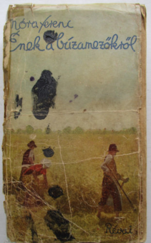 M�ra Ferenc - �nek a b�zamez�kr�l I-II.