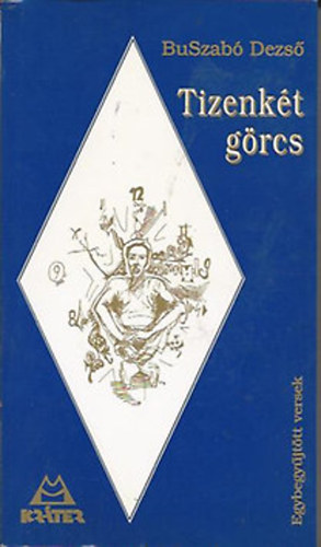 Buszabó Dezső - Tizenkét görcs - Dedikált!