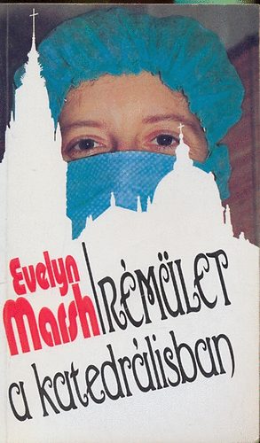 Evelyn Marsh - Rémület a katedrálisban