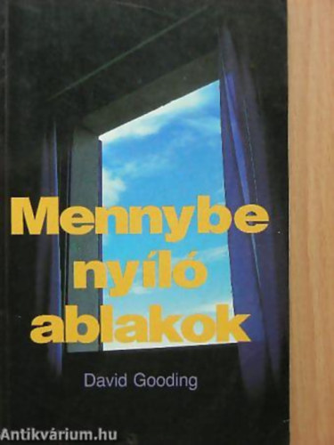 David Gooding - Mennybe nyl ablakok