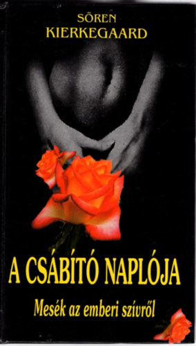 Soren Kierkegaard - A csábító naplója
