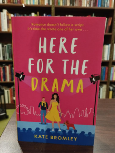 kate bromley - Here for the Drama