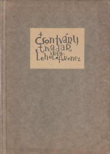 Lehel Ferenc - Csontvry Tivadar (alrt, szmozott)