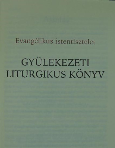 Gyülekezeti liturgikus könyv - PRÓBAKIADÁS!