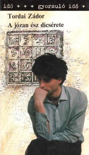 Tordai Z�dor - A j�zan �sz dics�rete