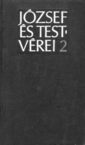 Thomas Mann - Jzsef s testvrei 2..
