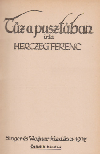 Herczeg Ferenc - Tz a pusztban
