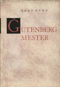 Bodo Khn - Gutenberg mester