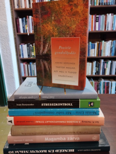 Erich Fromm, Joan Borysenko, Harmath T. Melinda, Sigmund Freud, Sam R. Hamburg, Mohs Lvia, Sugrn Kdr Jlia Vera Peiffer - Pszicholgia knyvcsomag 8 darabos KNYVMENT AJNLAT: Pozitv gondolkods , A szeretet mvszete,Stresszkontroll ,Magamba zrva ,A mindennapi let pszichopatolgija,A boldog prkapcsolat titkai ,Mit tudsz nmagadrl?,Beszd s kom