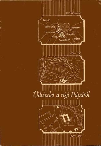 Antal-Ga�l-Dr. Szab� - �dv�zlet a r�gi P�p�r�l