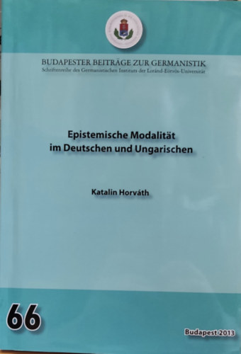 Horvth Katalin - Epistemische Modalitt im Deutschen und Ungarischen