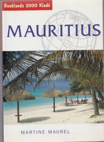 Martine Maurel - Mauritius tikalauz (Booklands 2000)
