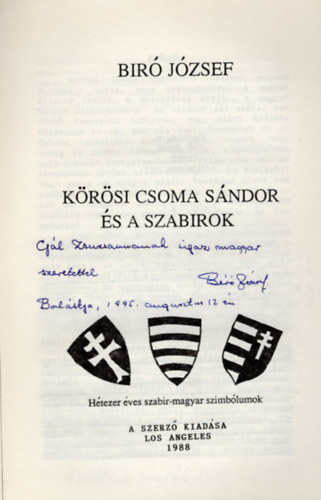 Bíró József - Kőrösi Csoma Sándor és a szabirok- dedikált