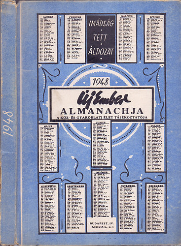 Nagy Mikls; Sad Bla  (szerkesztette) - j Ember Almanachja 1948 - A kz- s gyakorlati let tjkoztatja