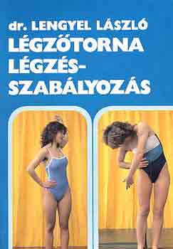 Dr. Lengyel Lszl - Lgztorna-lgzsszablyozs