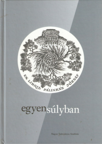 Egyenslyban: ex libris Plinks Jzsef