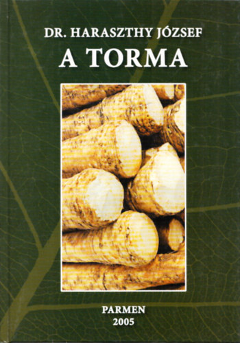 Haraszthy J�zsef dr. - A torma
