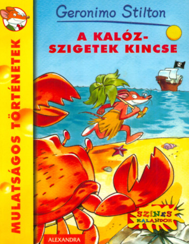 Geronimo Stilton - A Kal�z-szigetek kincse