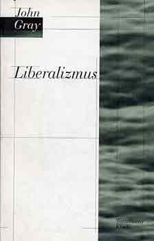 John Gray - Liberalizmus