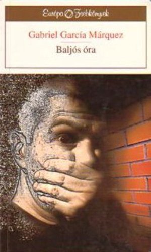 Gabriel Garc�a M�rquez - Balj�s �ra