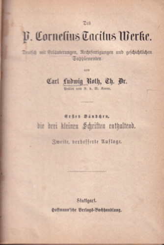 Des P. Cornelius Tacitus Werke 1-3. ktet ( egybektve )