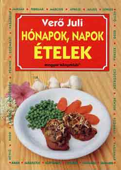 Verő Juli - Hónapok, napok, ételek